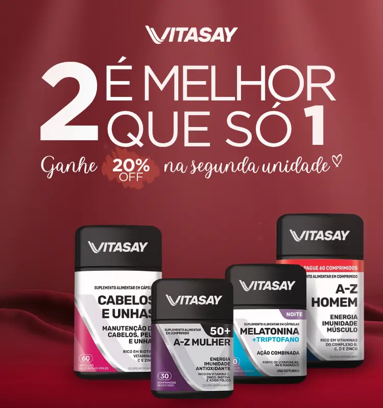 Promoção Vitasay Dia dos Namorados: leve 2 suplementos e ganhe 20% off na segunda unidade. Mais saúde e bem-estar.