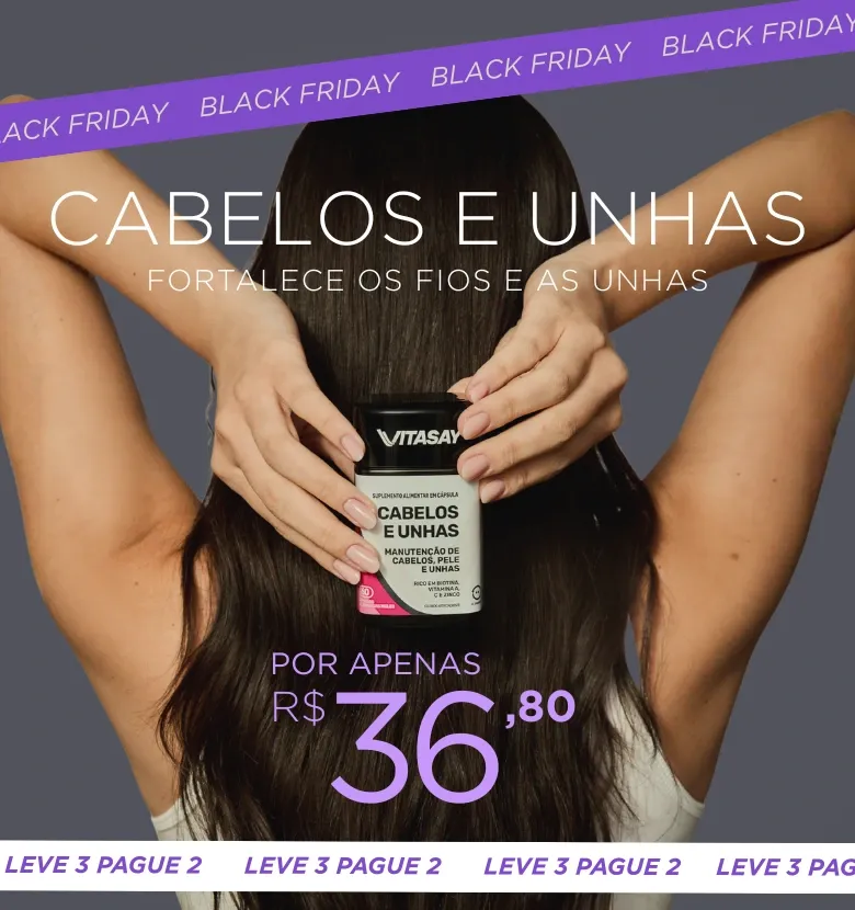 Cabelos e Unhas para fortalecer fios e unhas por R$36,80 na Black Friday.