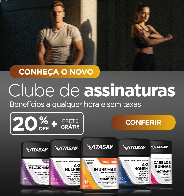 Assinatura Vitasay com 20% off e frete grátis em suplementos como A-Z Mulher, Homem, Melatonina e Imune Max