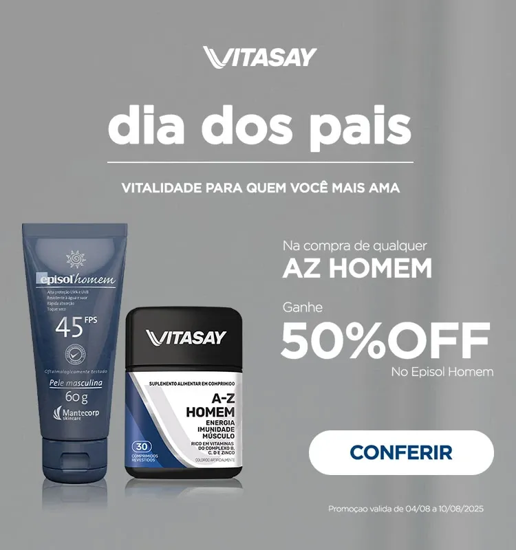 Banner Vitasay Dia dos Pais: 50% off no Episol Homem na compra de qualquer A-Z Homem. Válido de 04/08 a 10/08/2025.