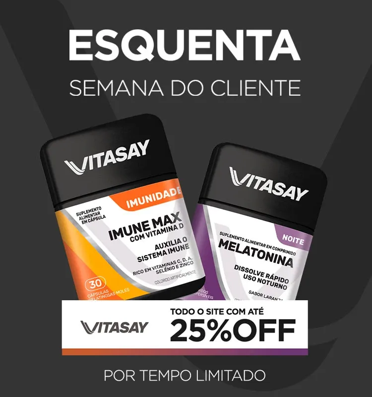 Banner promocional Vitasay Esquenta Semana do Cliente, com descontos de até 25%OFF  no site todo, na imagem temos a chamada da promoção com o suplemento de melatonina e o imune max