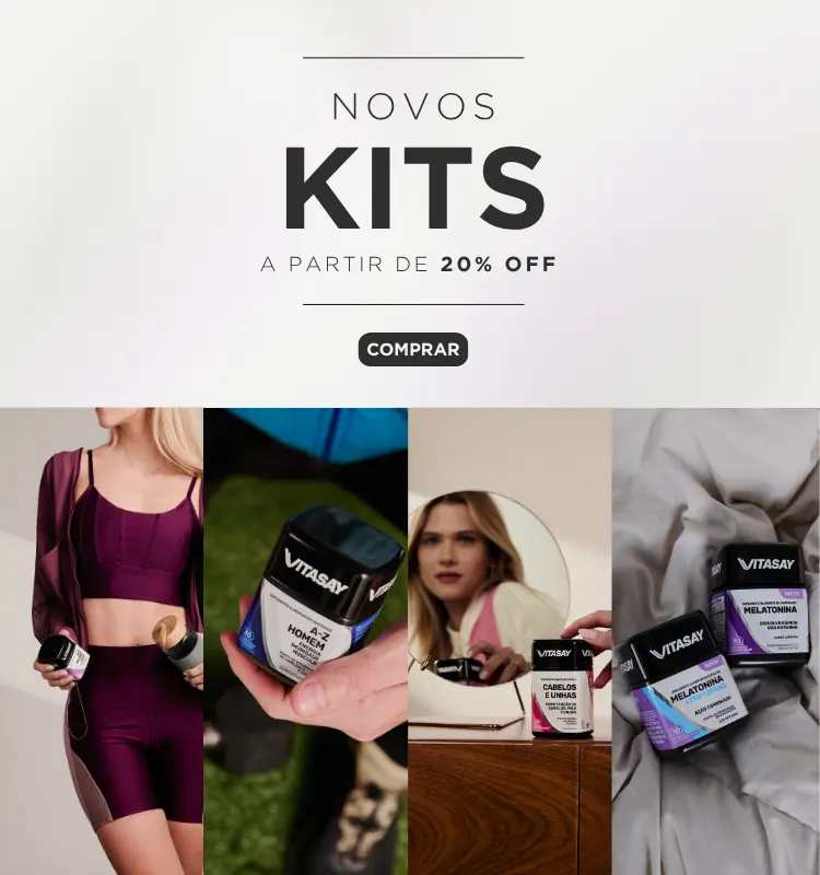 Kits Vitasay com até 20% off em suplementos como A-Z Homem, Cabelos e Unhas, Melatonina e mais opções