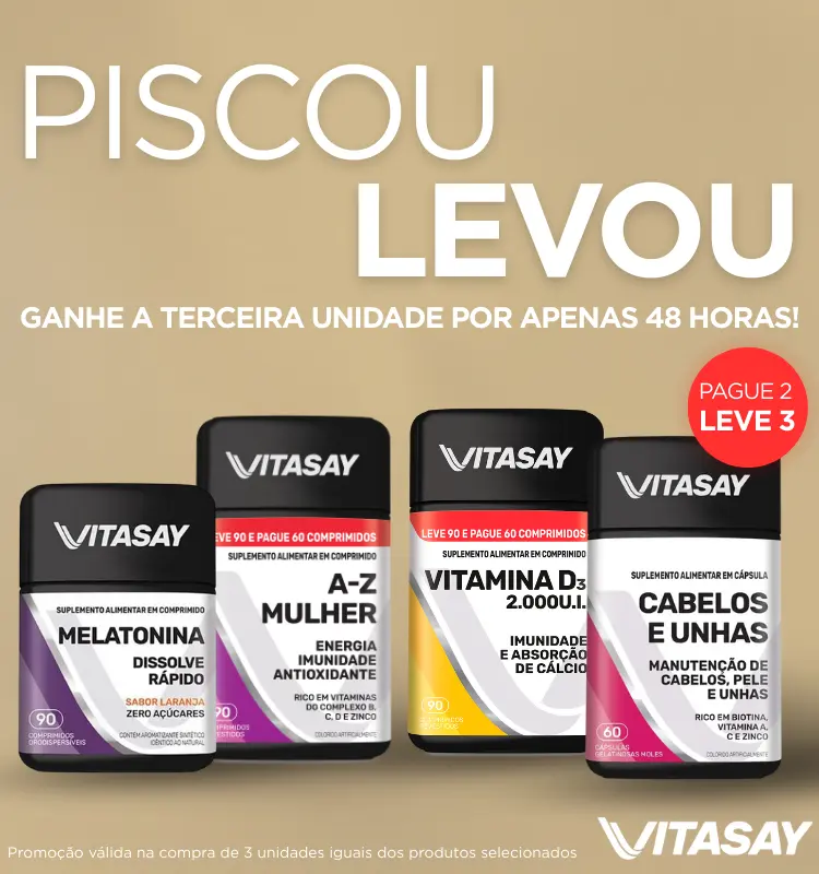 Banner promocional da Vitasay com fundo bege e texto em destaque: 'Piscou Levou – Ganhe a terceira unidade por apenas 48 horas! Pague 2 leve 3