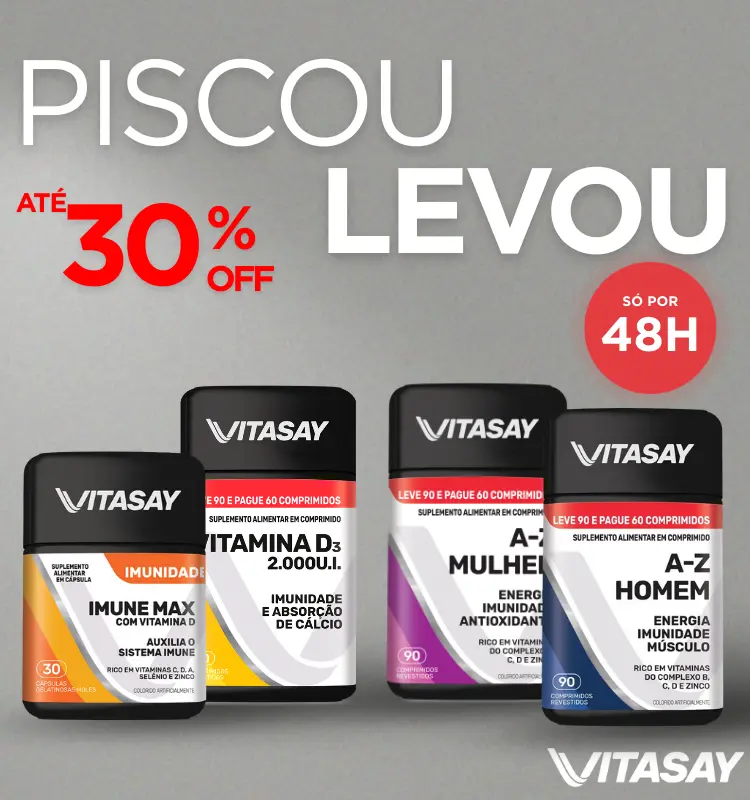 Vitasay com até 30% off por 48h em suplementos selecionados na campanha promocional Piscou Levou