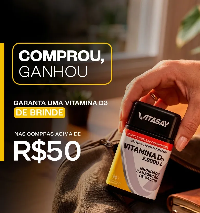 Banner promocional de nas compras acima de R$50,00 reais, ganha uma Vitamina D3 de Brinde